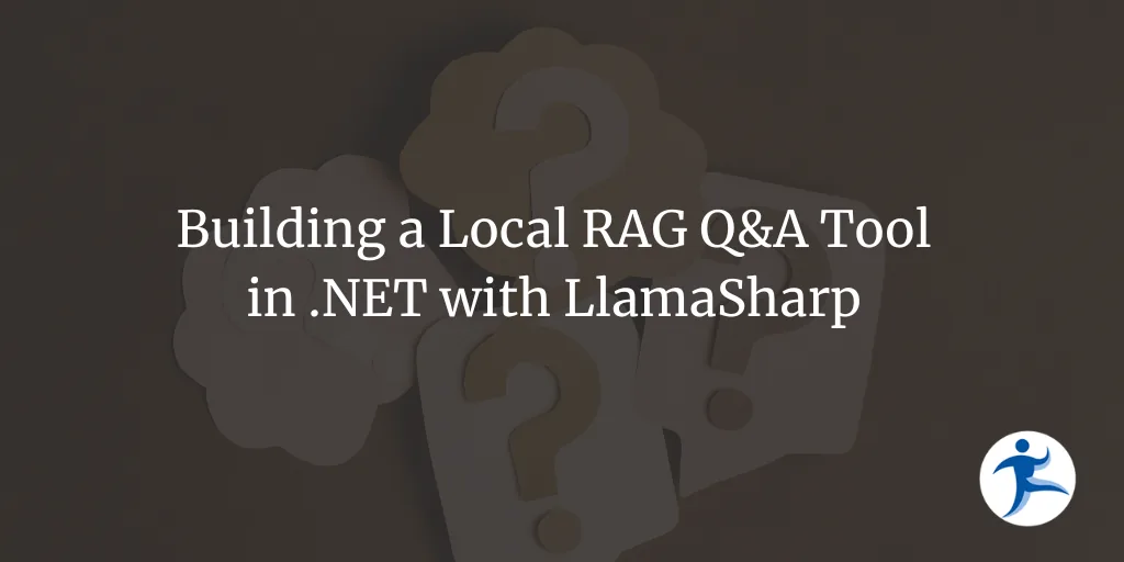 Building a Local RAG Q&A Tool in .NET with LlamaSharp