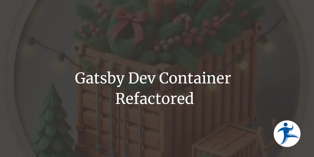 Gatsby Dev Container Refactored