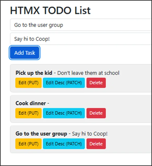 HTMX TODO List - with tasks to pick up the kid, cook dinner, and go to the user group. Each task has buttons for Edit (PUT), Edit Desc (PATCH), and Delete.