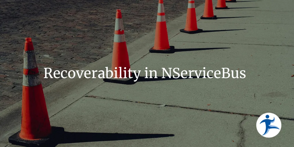 Recoverability with NServiceBus