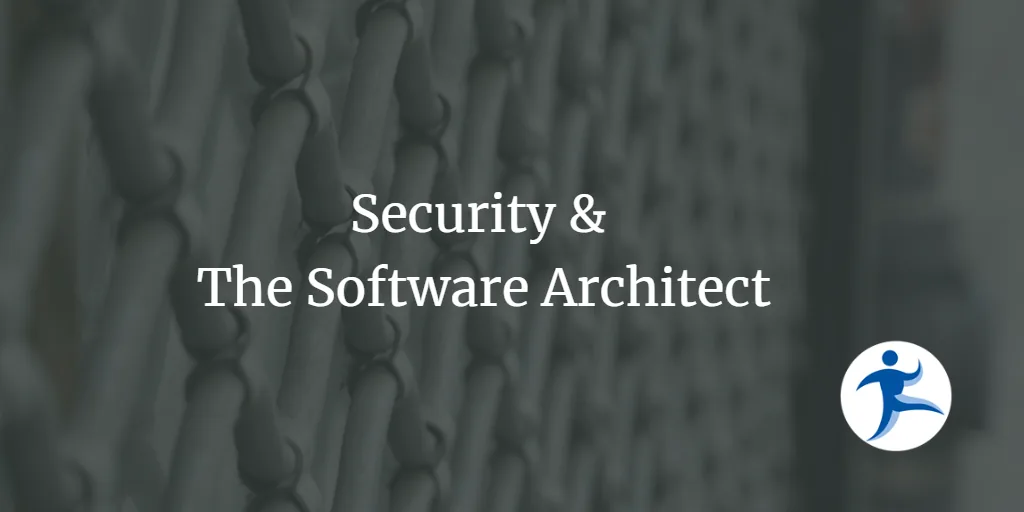 Security & the Software Architect